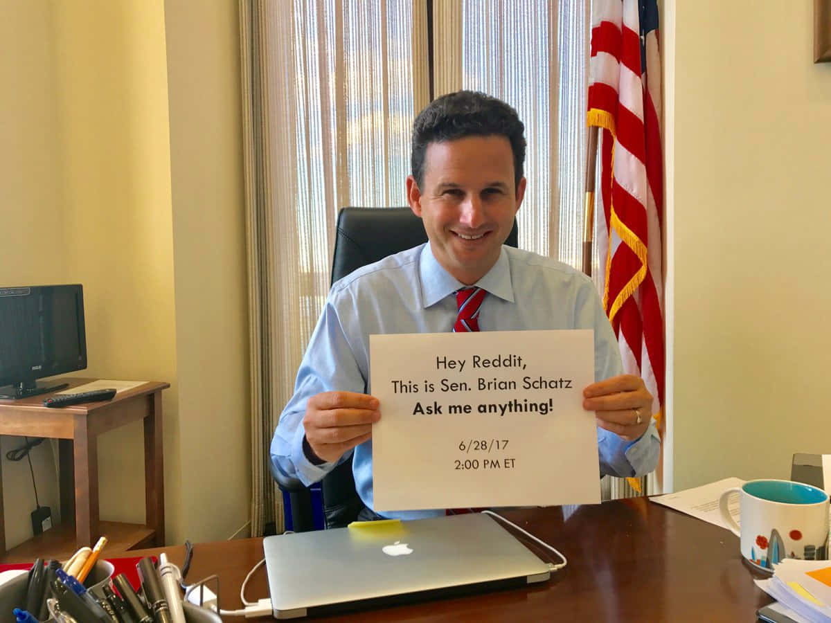Brian Schatz During Reddit Ama Background