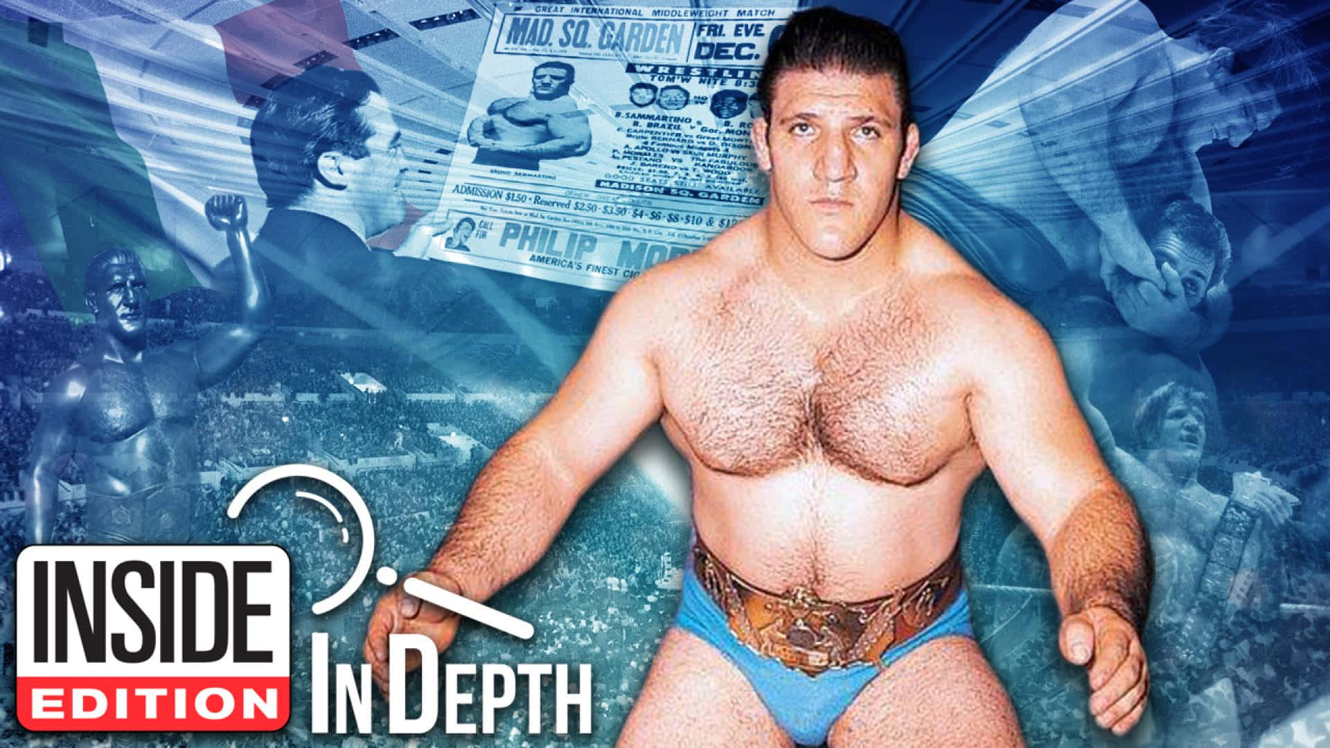 Bruno Sammartino Inside Edition Poster