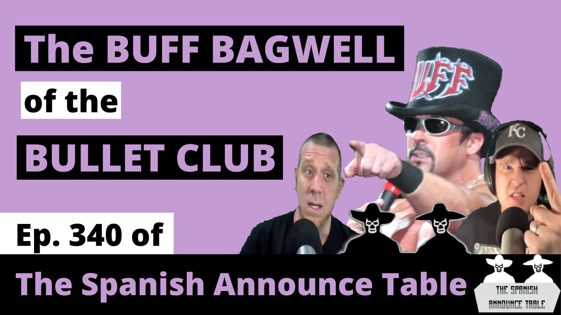 Buff Bagwell Spanish Announcers' Table Episode 340 Background