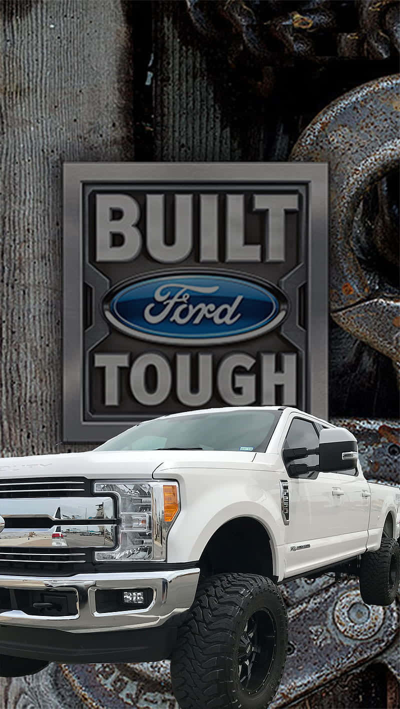 Built For Tough - Ford F-250 Background