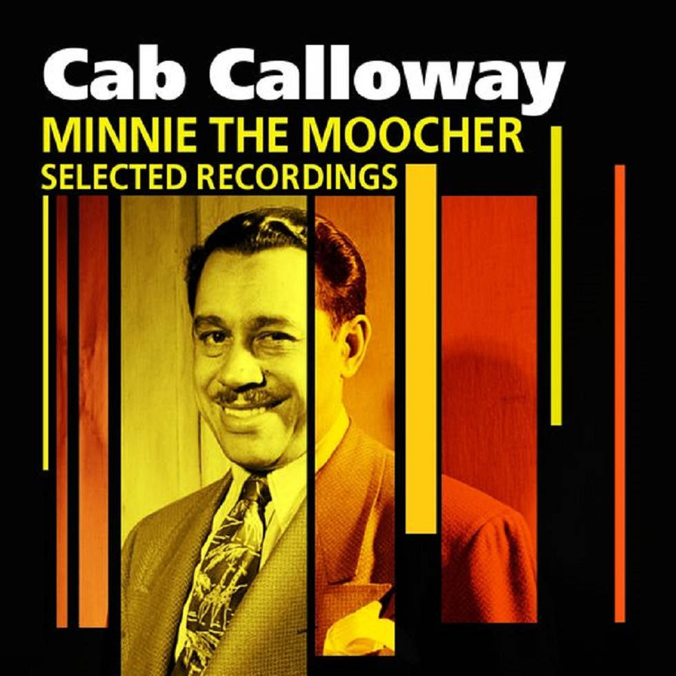 Cab Calloway Minnie The Moocher Background