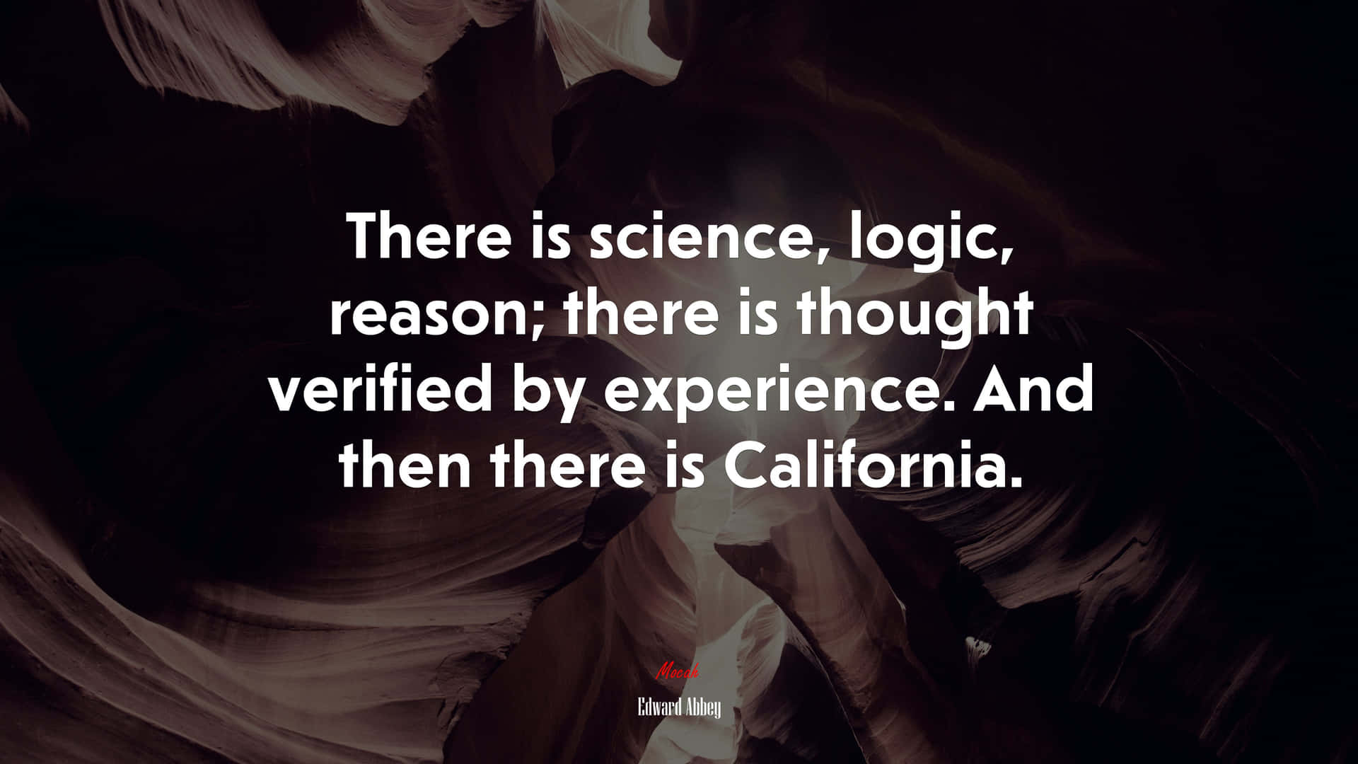 California Quote Edward Abbey Background