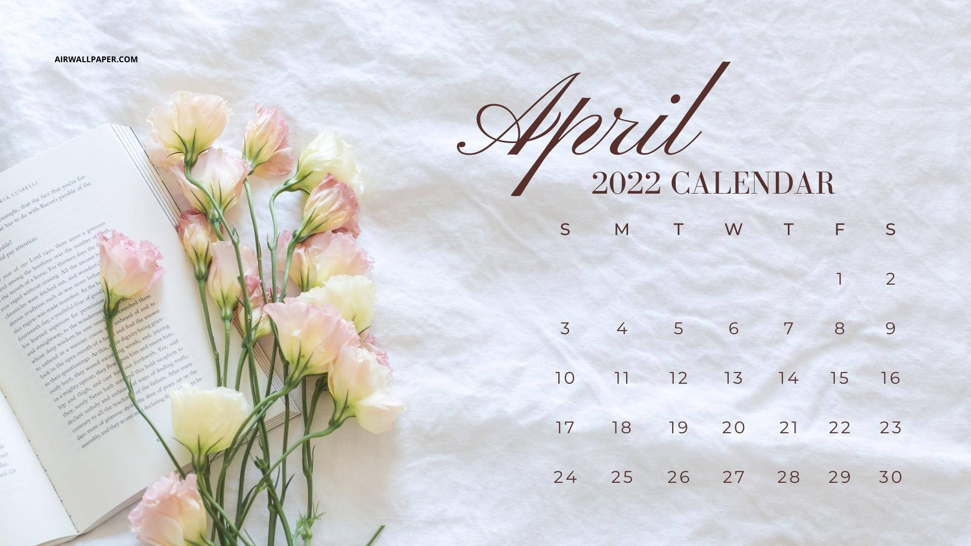 Captivating April 2022 Calendar With A Blend Of Literature And Nature Background