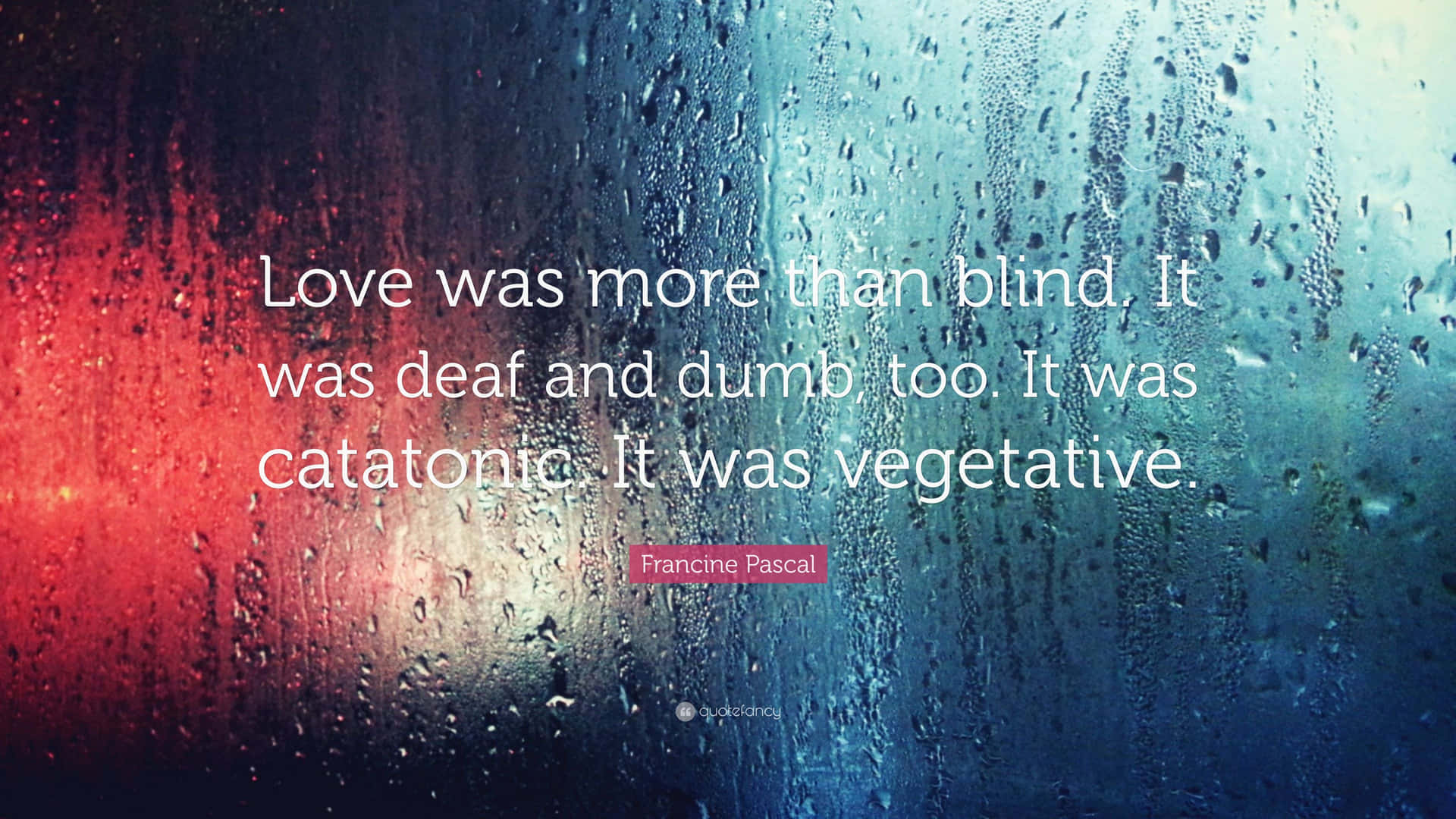 Catatonic Love Quote Background