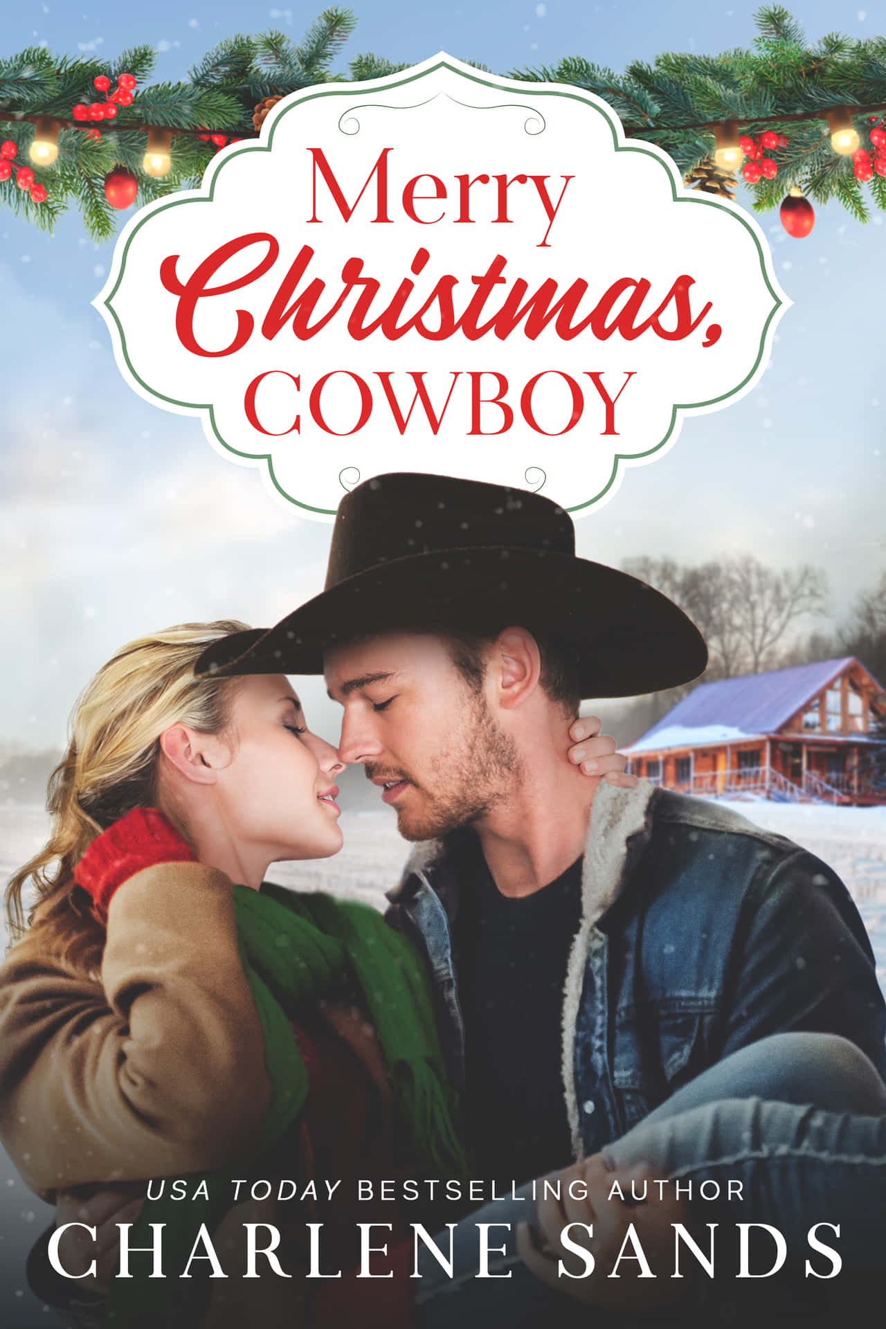 Celebrate Christmas The Cowboy Way!