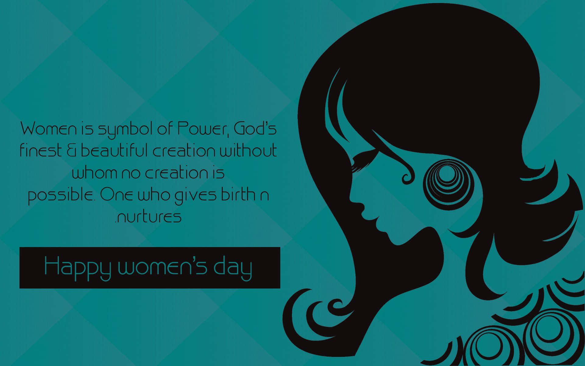 Celebrate Strength, Celebrate Femininity - Happy Women's Day