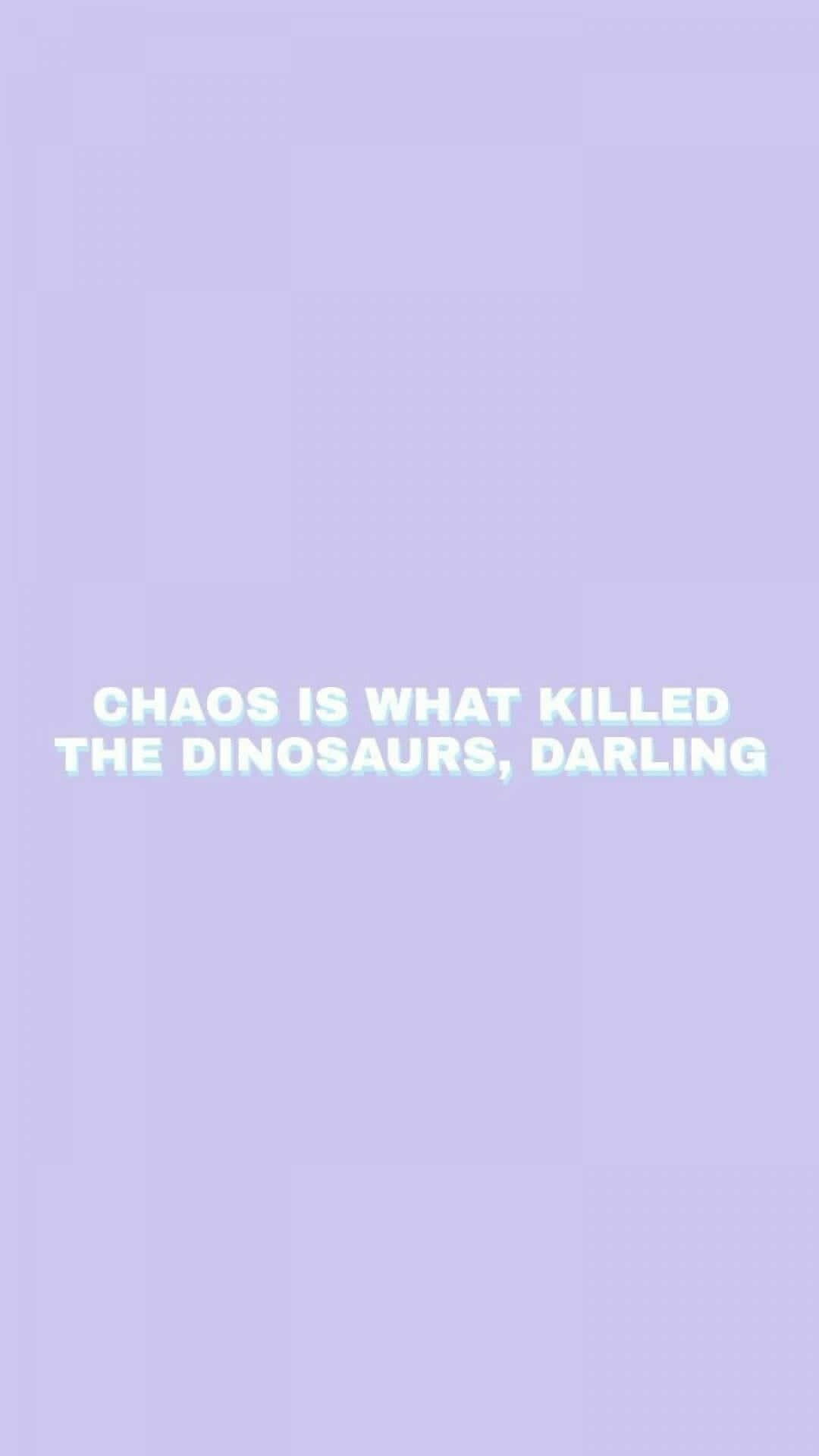 Chaos Quotes Tumblr Background