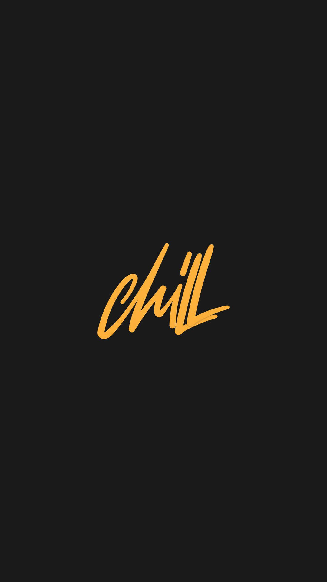 Chill Black And Yellow Lettering Background
