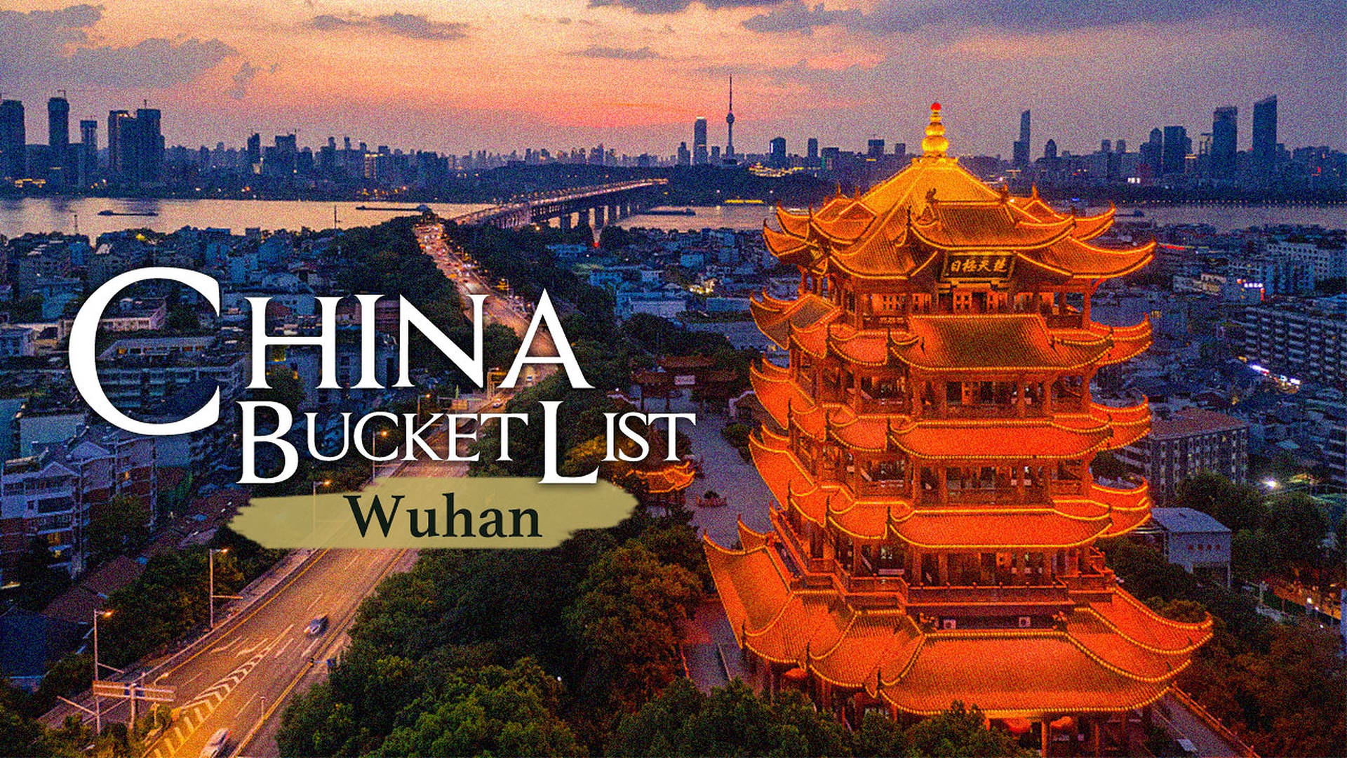 China Bucket List Wuhan Background