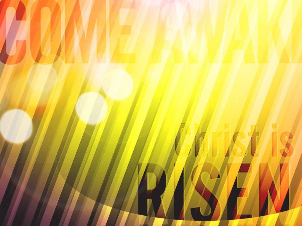 Christ Is Risen: A Powerful Sign Of Hope Background
