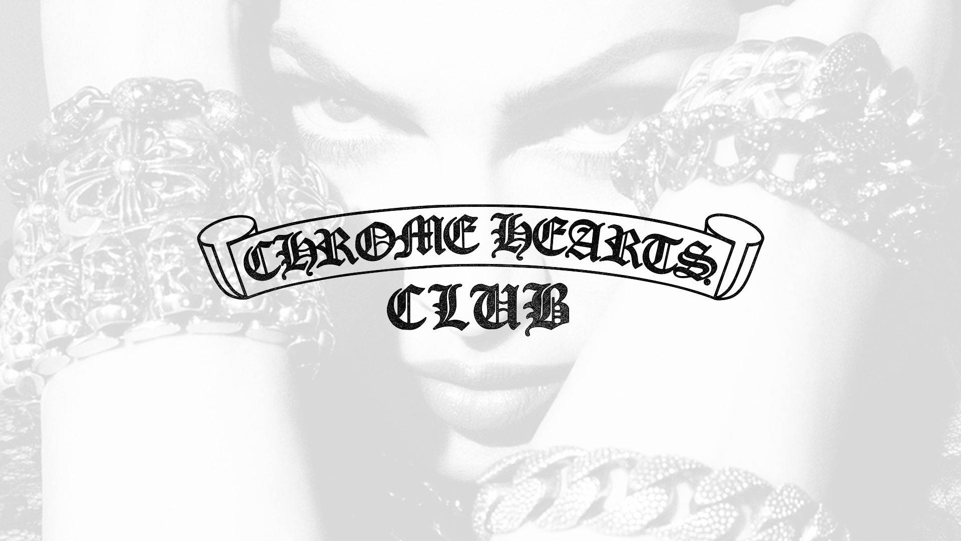 Chrome Hearts Club Background