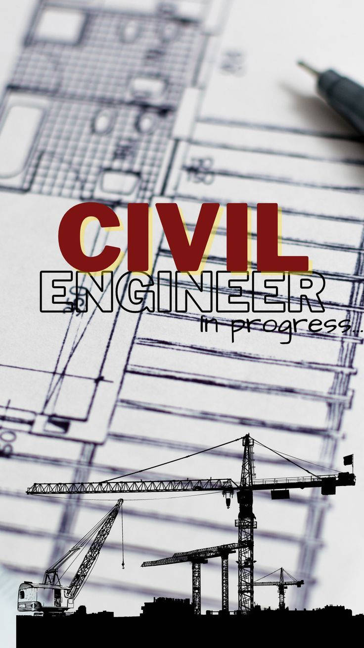 Civil Engineer In Progress