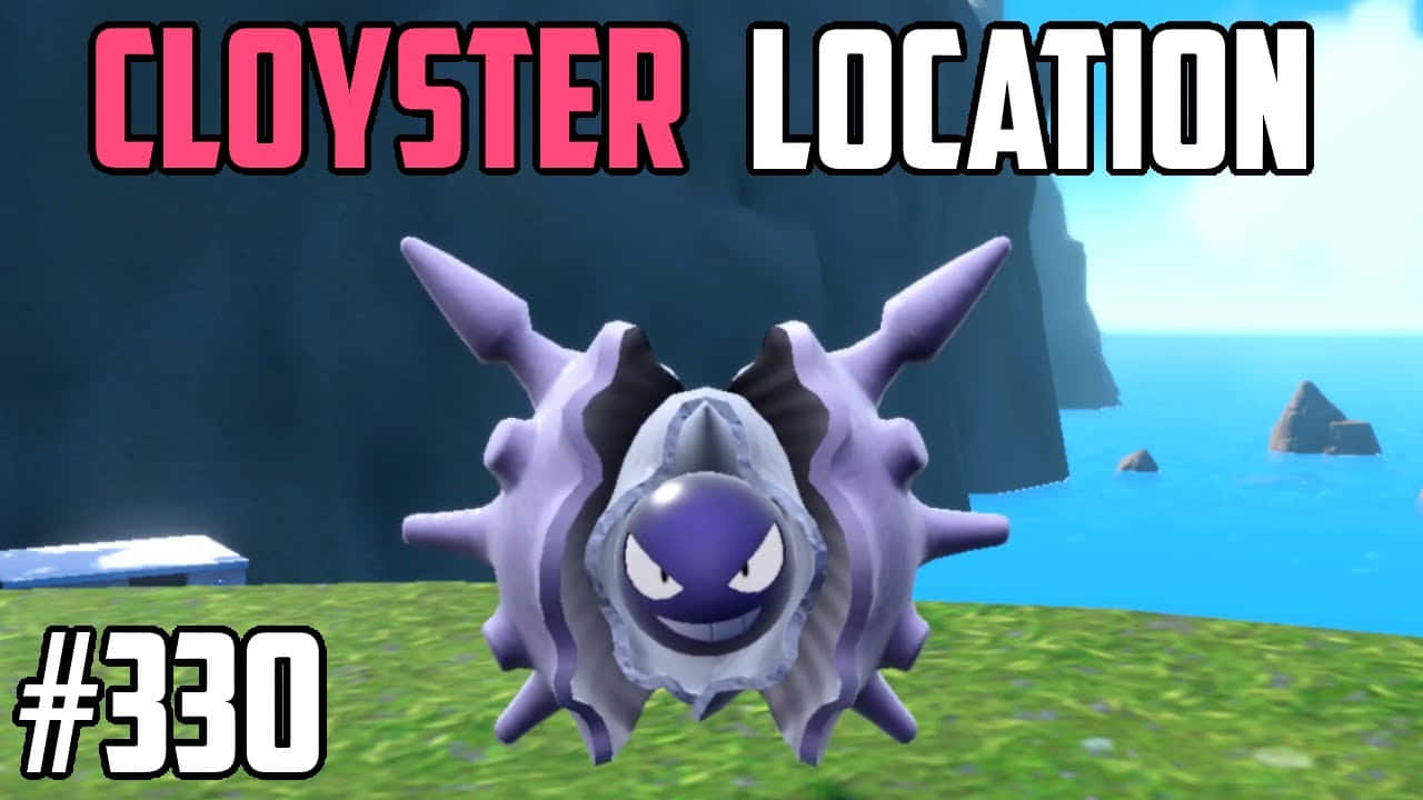 Cloyster Location Background