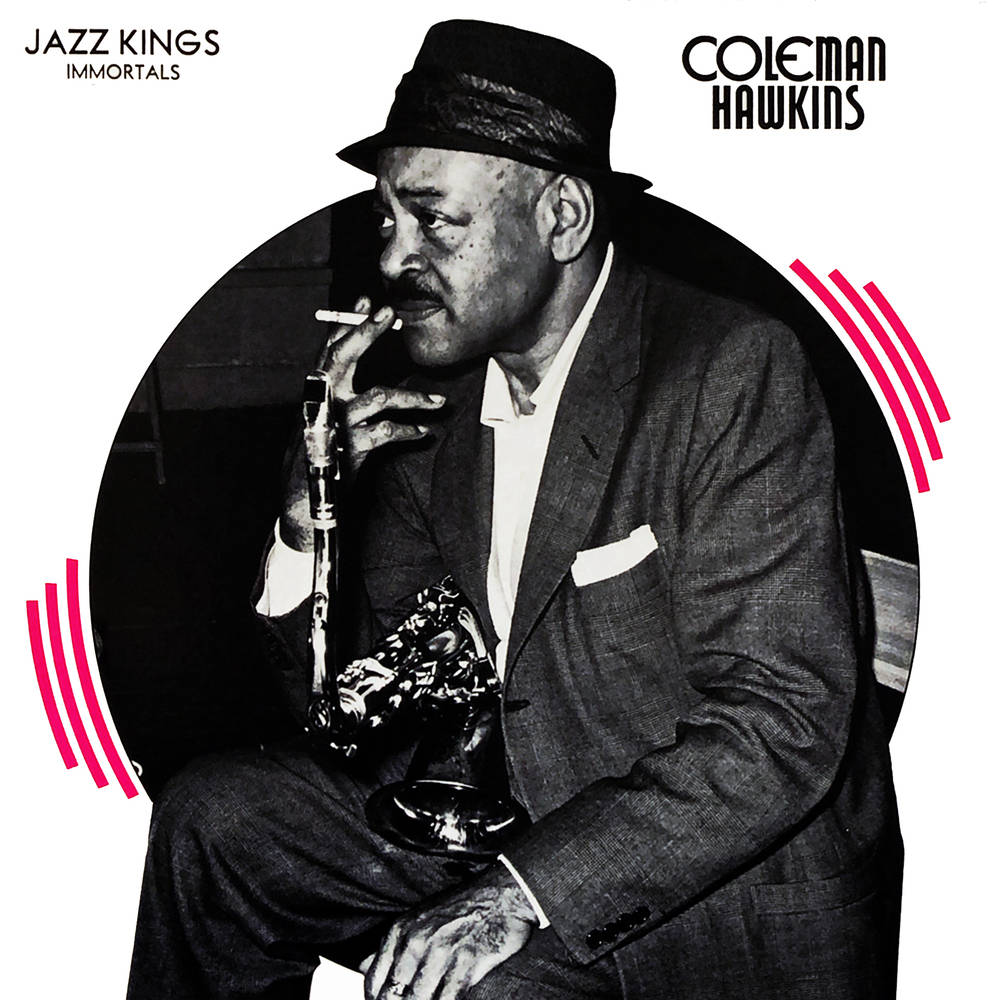 Coleman Hawkins Jazz King