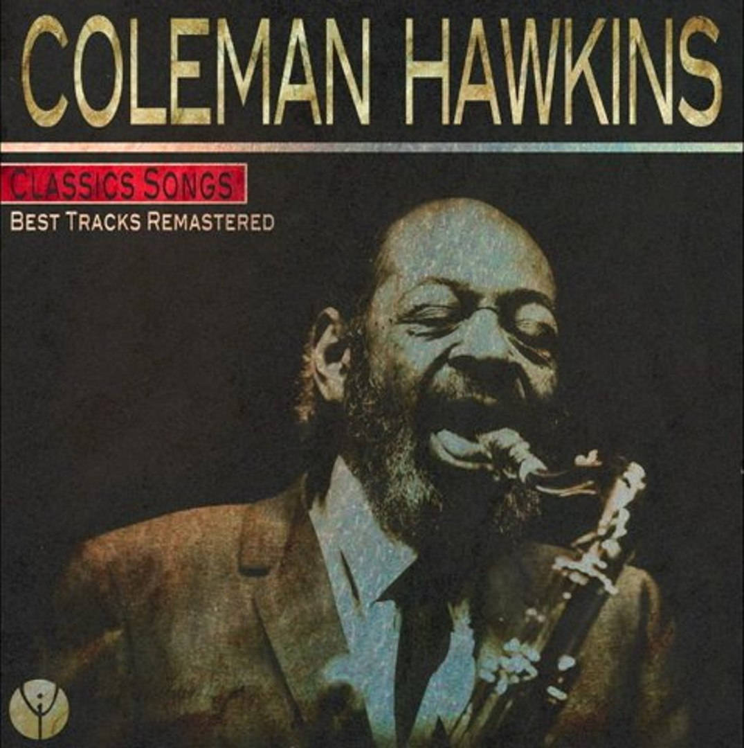 Coleman Hawkins Vintage Remastered