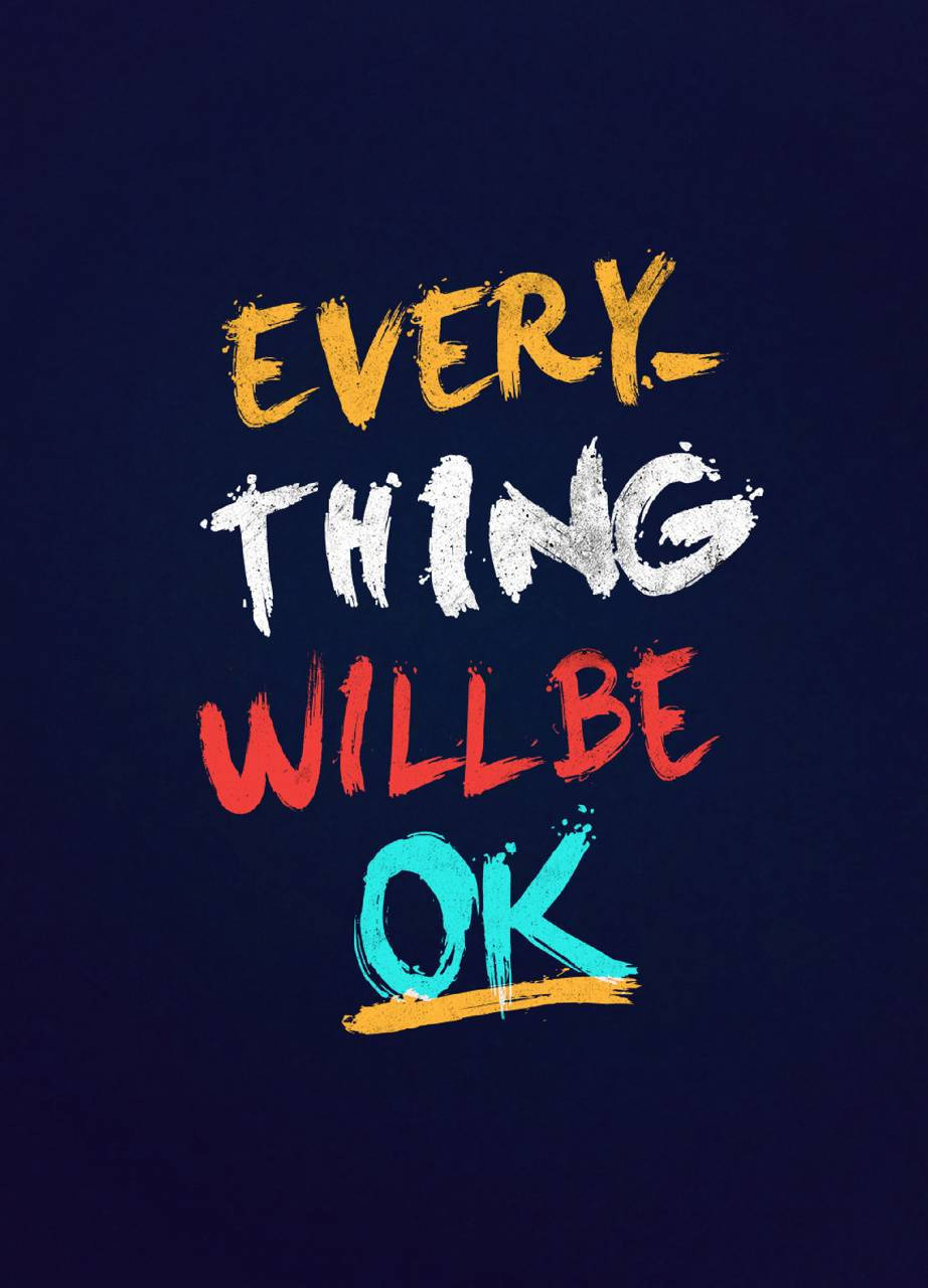 Colorful Everything With Be Okay