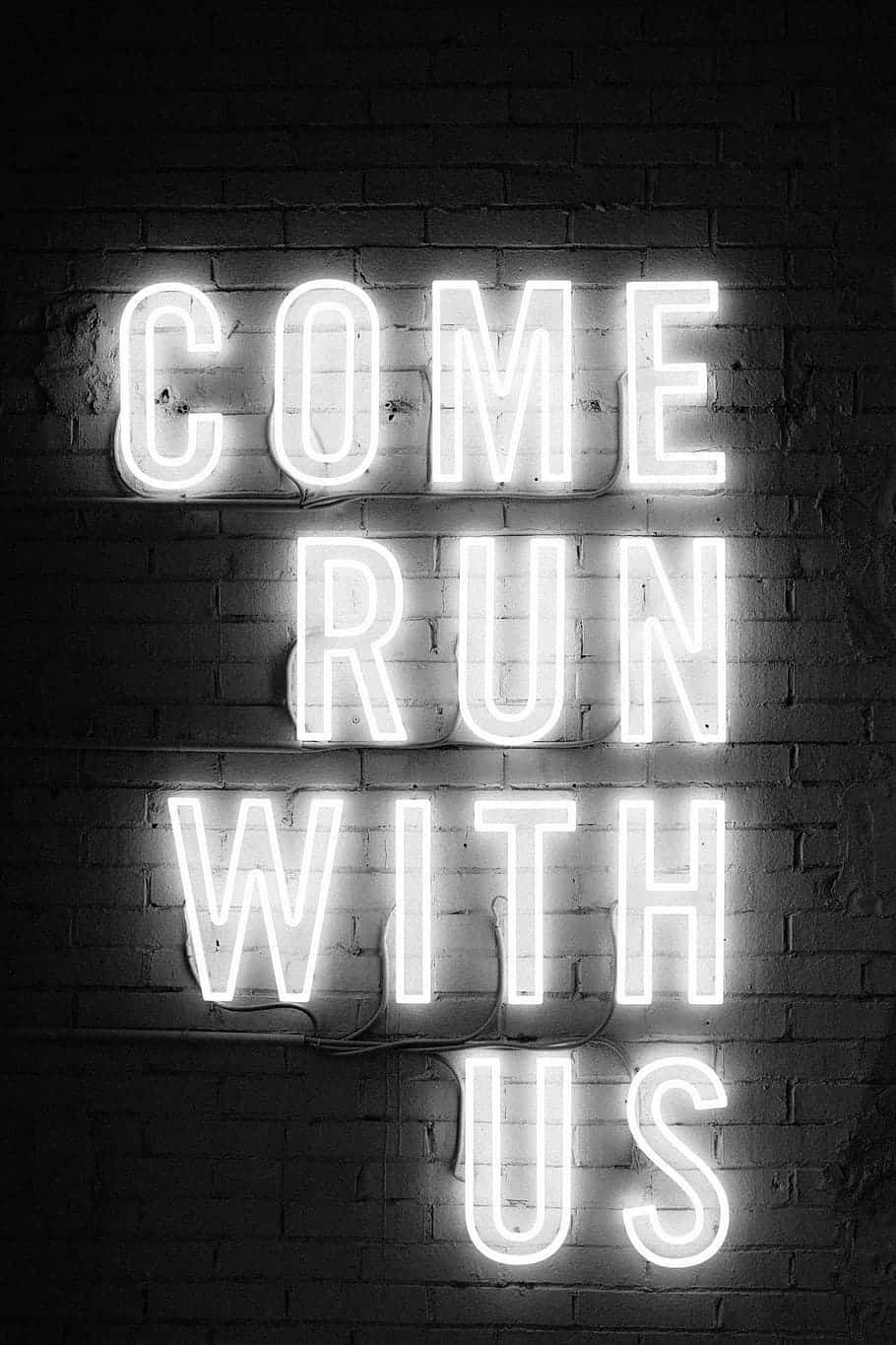 Come Run With Us Neon Sign Background