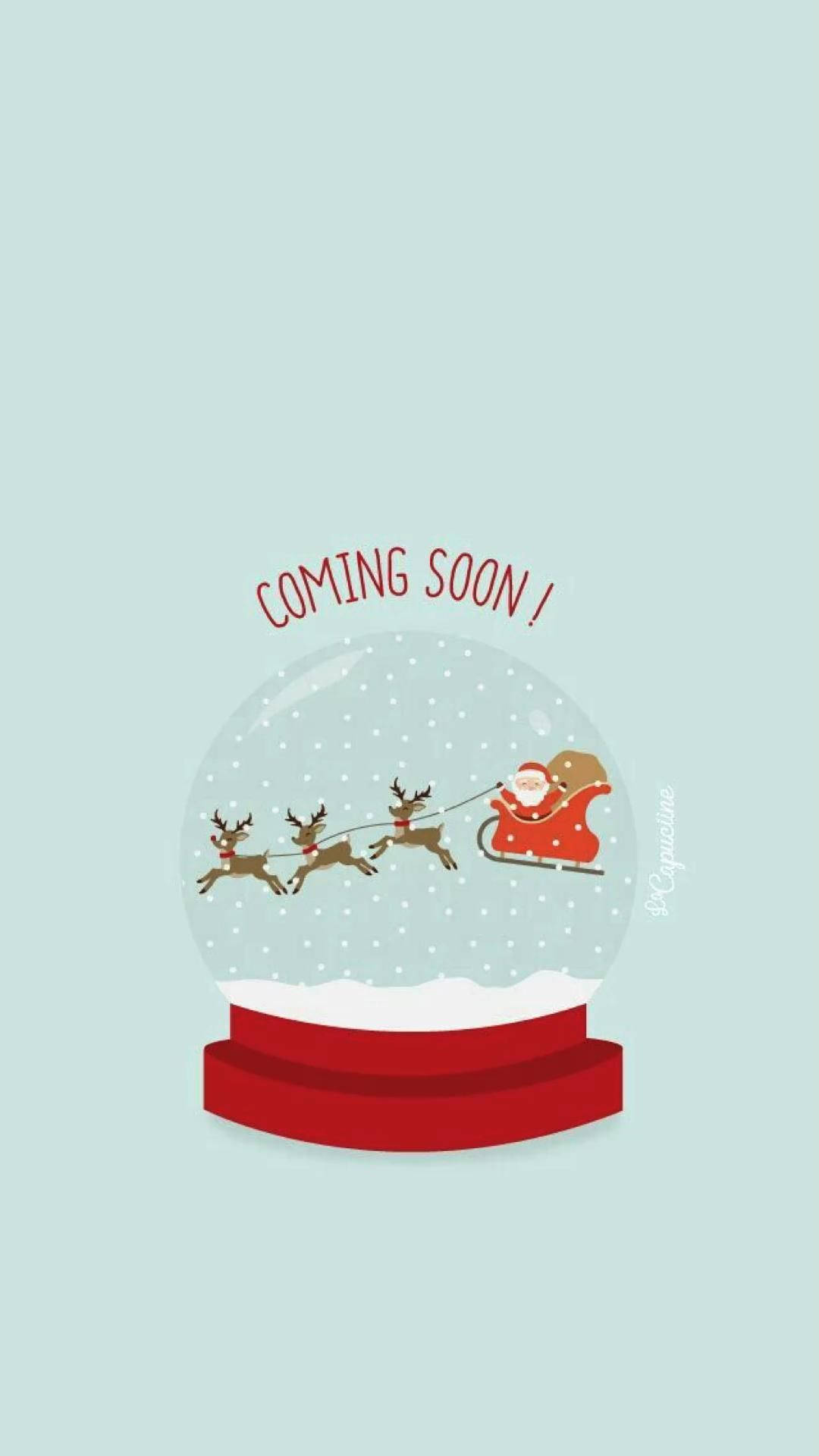 Coming Soon Snow Globe Background