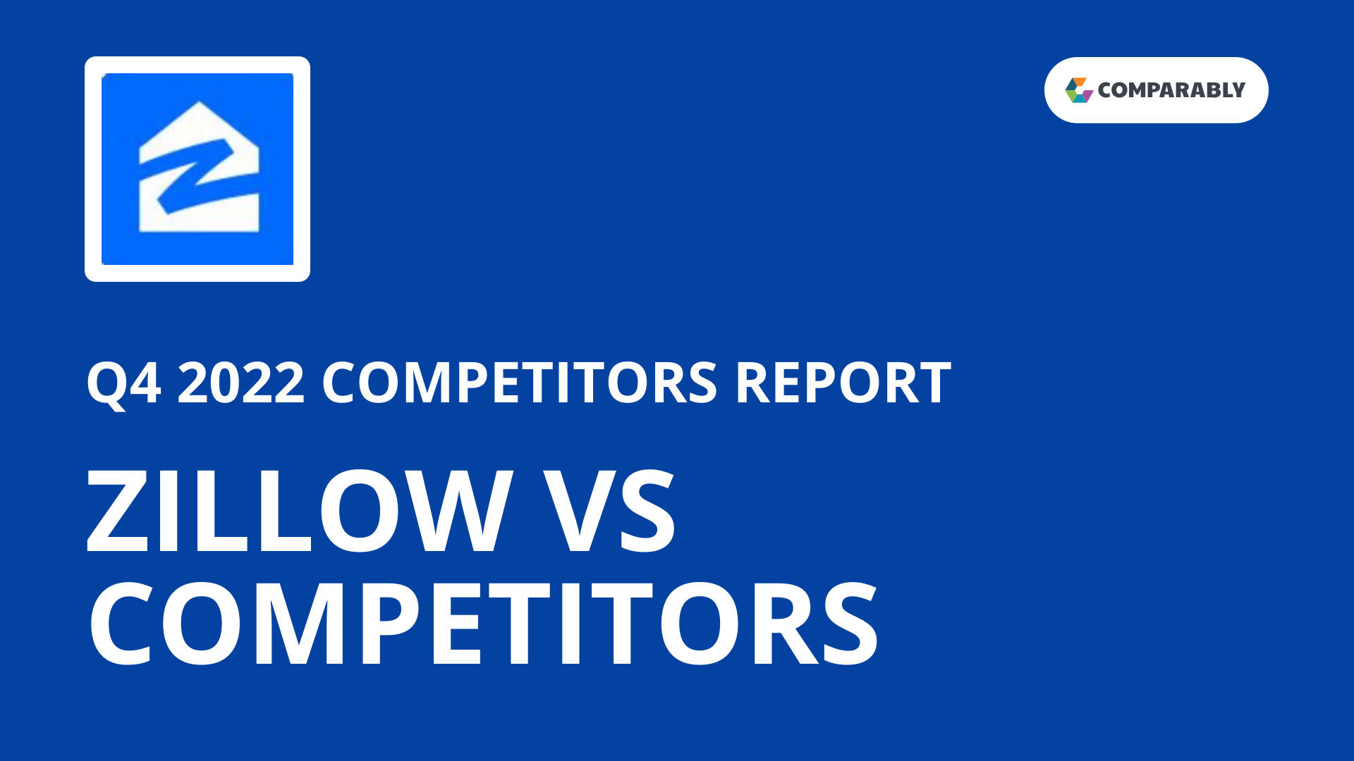 Comprehensive Analysis Of Zillow's Market Competitors Background