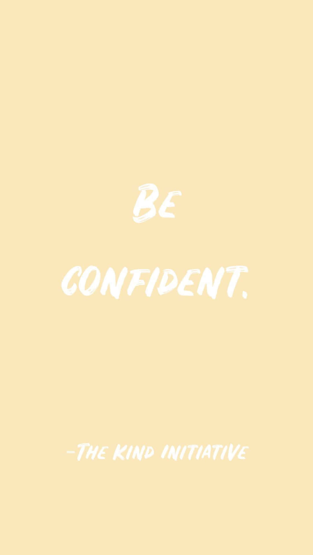 Confidence Pastel Be Confident Phone Background