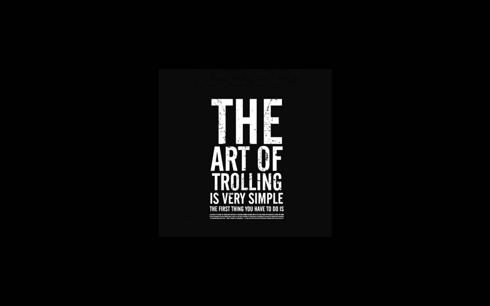 Cool Funny The Art Of Trolling Background