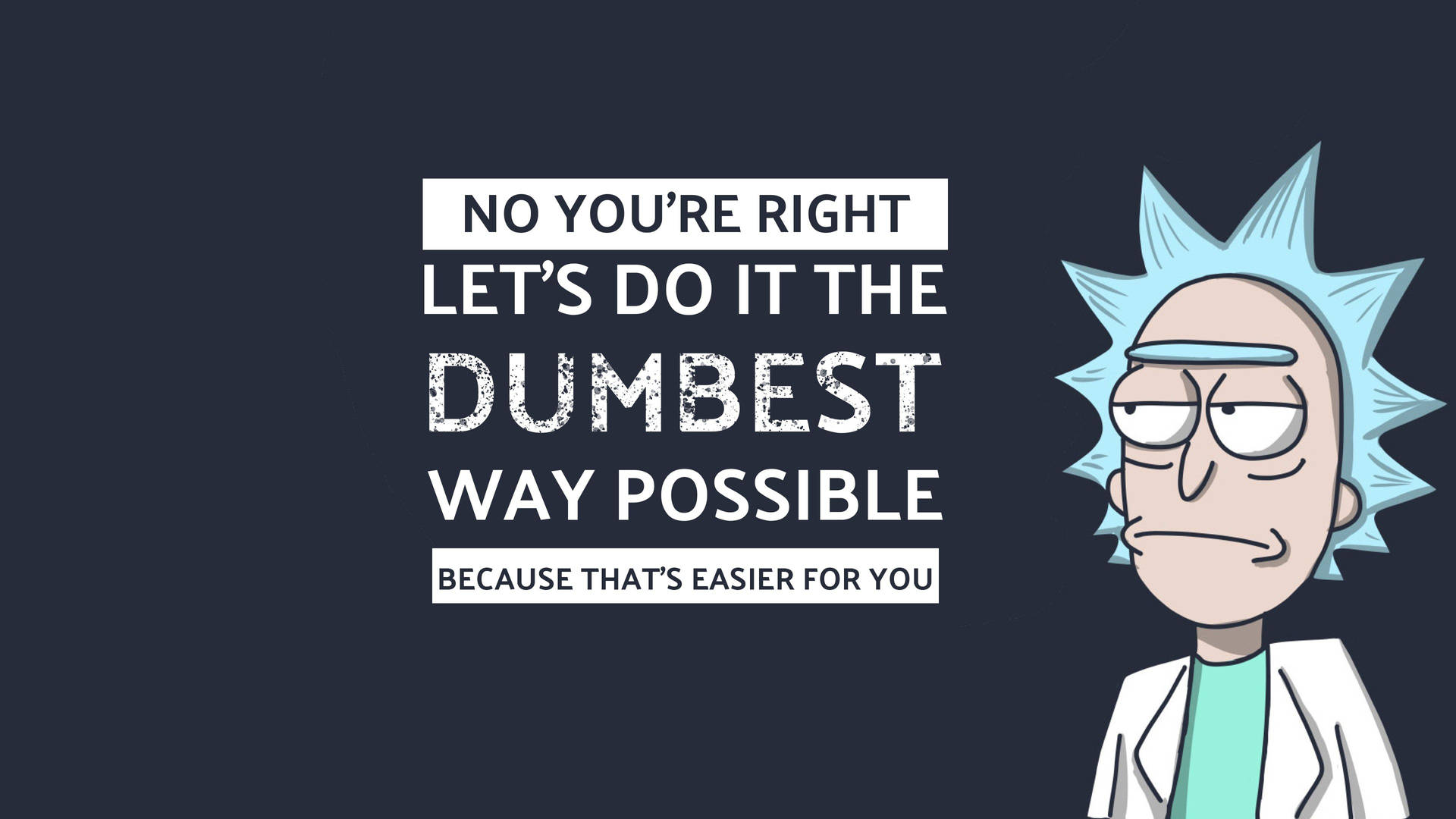 Cool Rick And Morty Quotes Poster Background