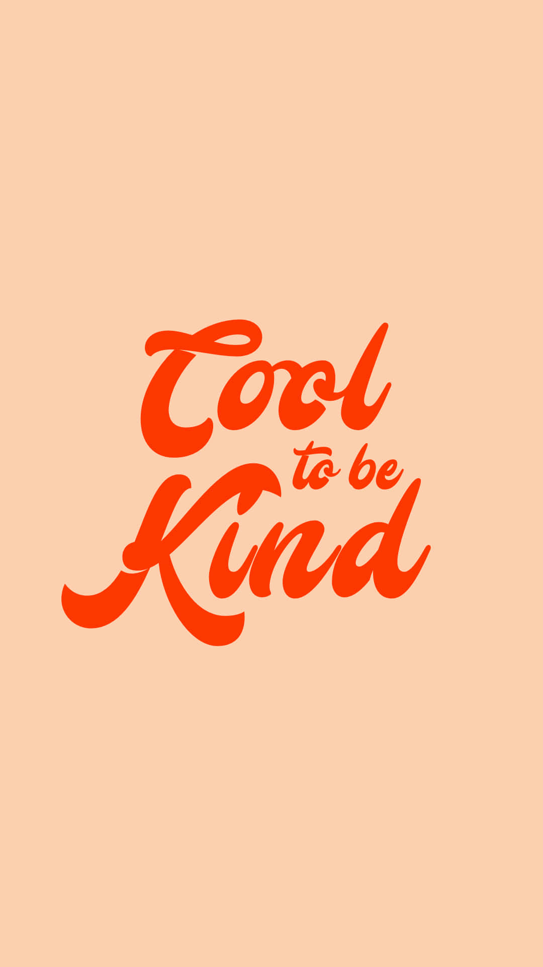 Cool To Be Kind Background