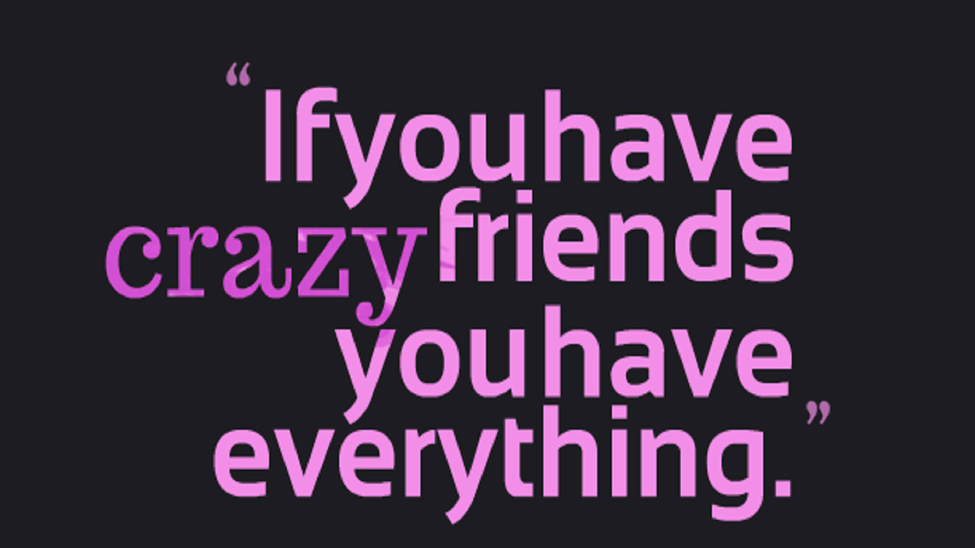 Crazy Best Friend Quotes