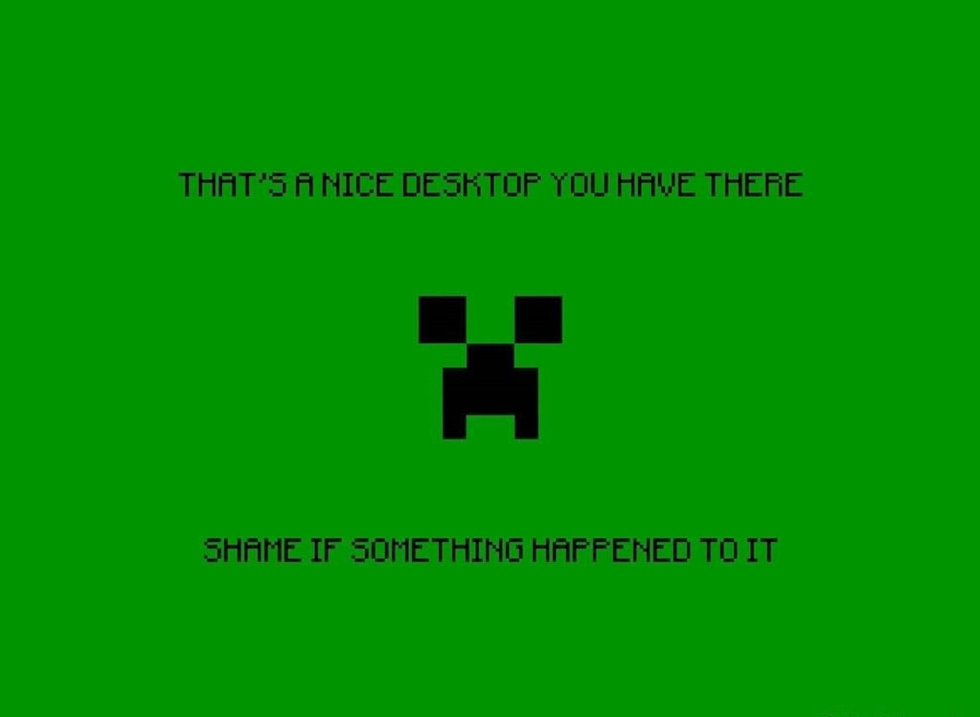 Creeper Minecraft Meme Background