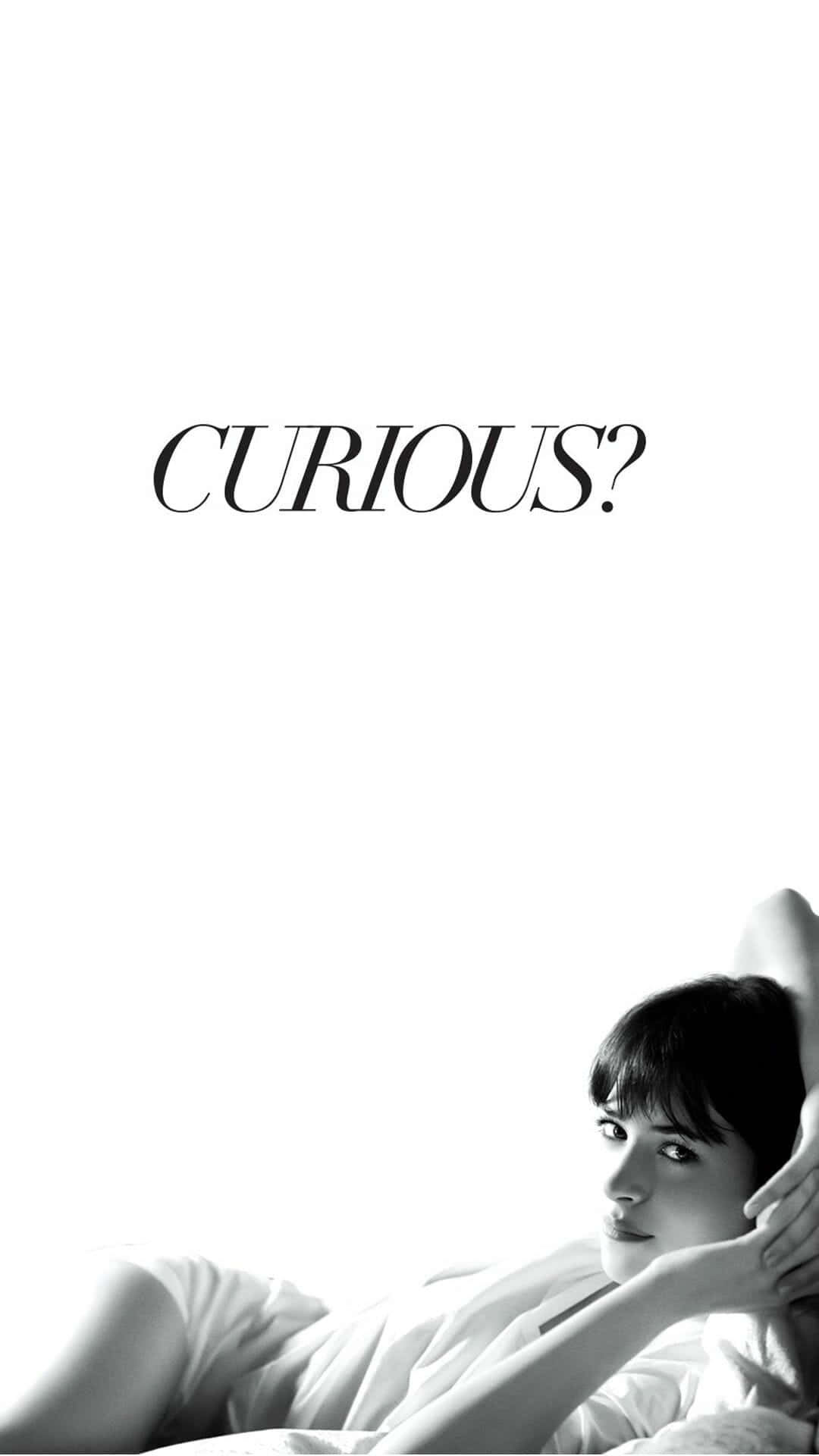 Curios Ana On Bed Fifty Shades Of Grey