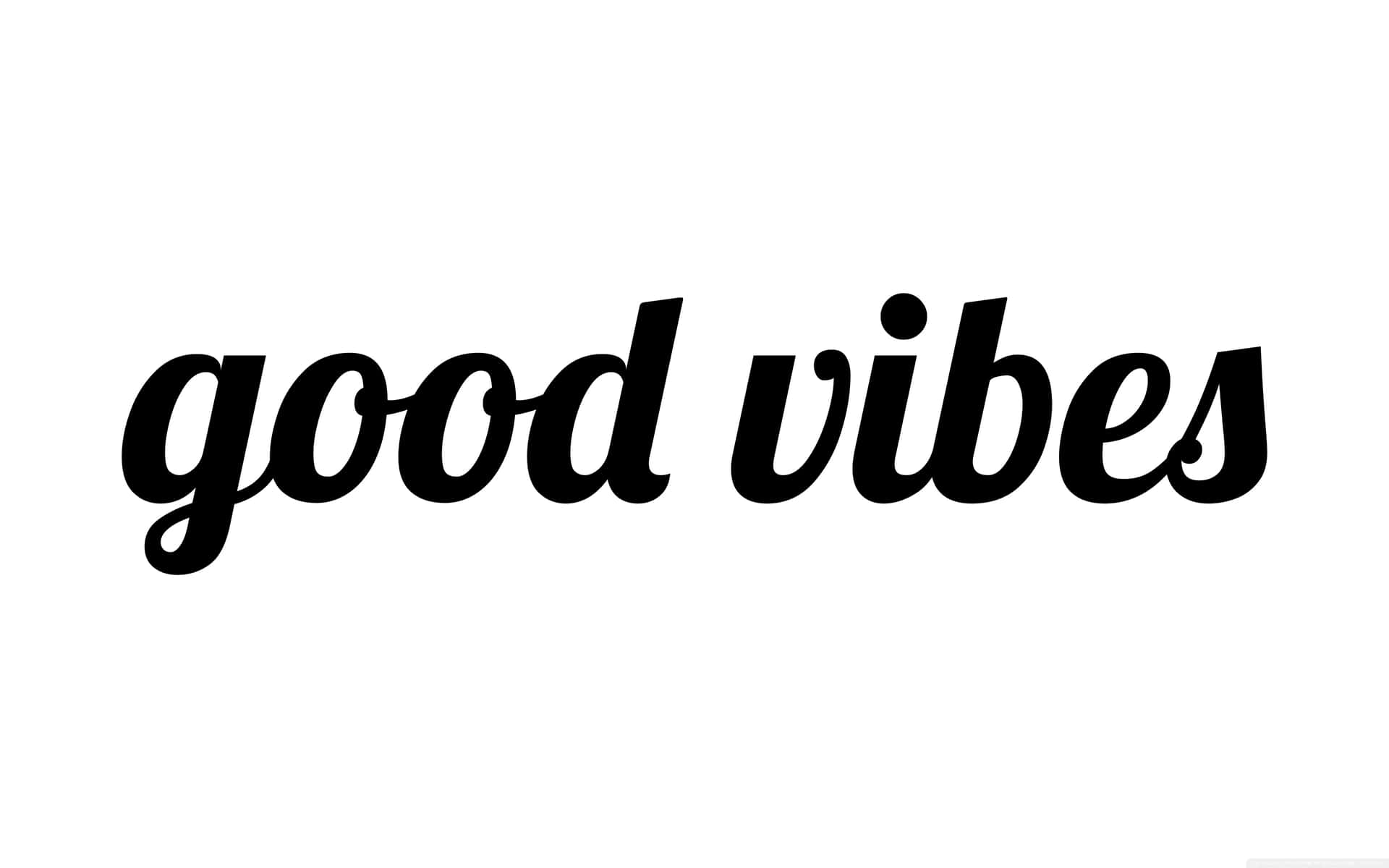 Cursive Typeface Good Vibe Background