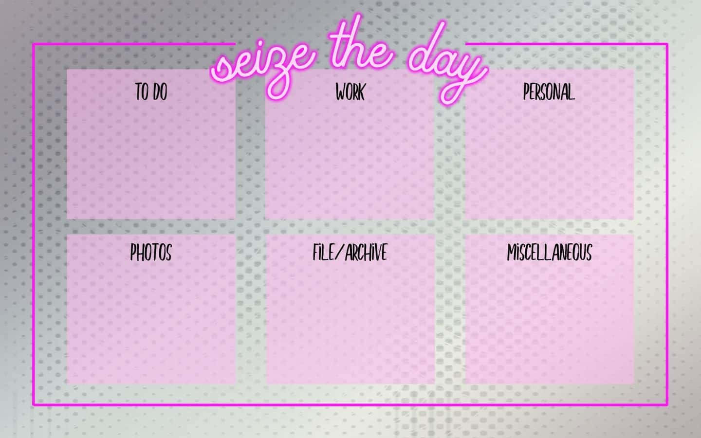 Cute Desktop Organizer Seize The Day Background