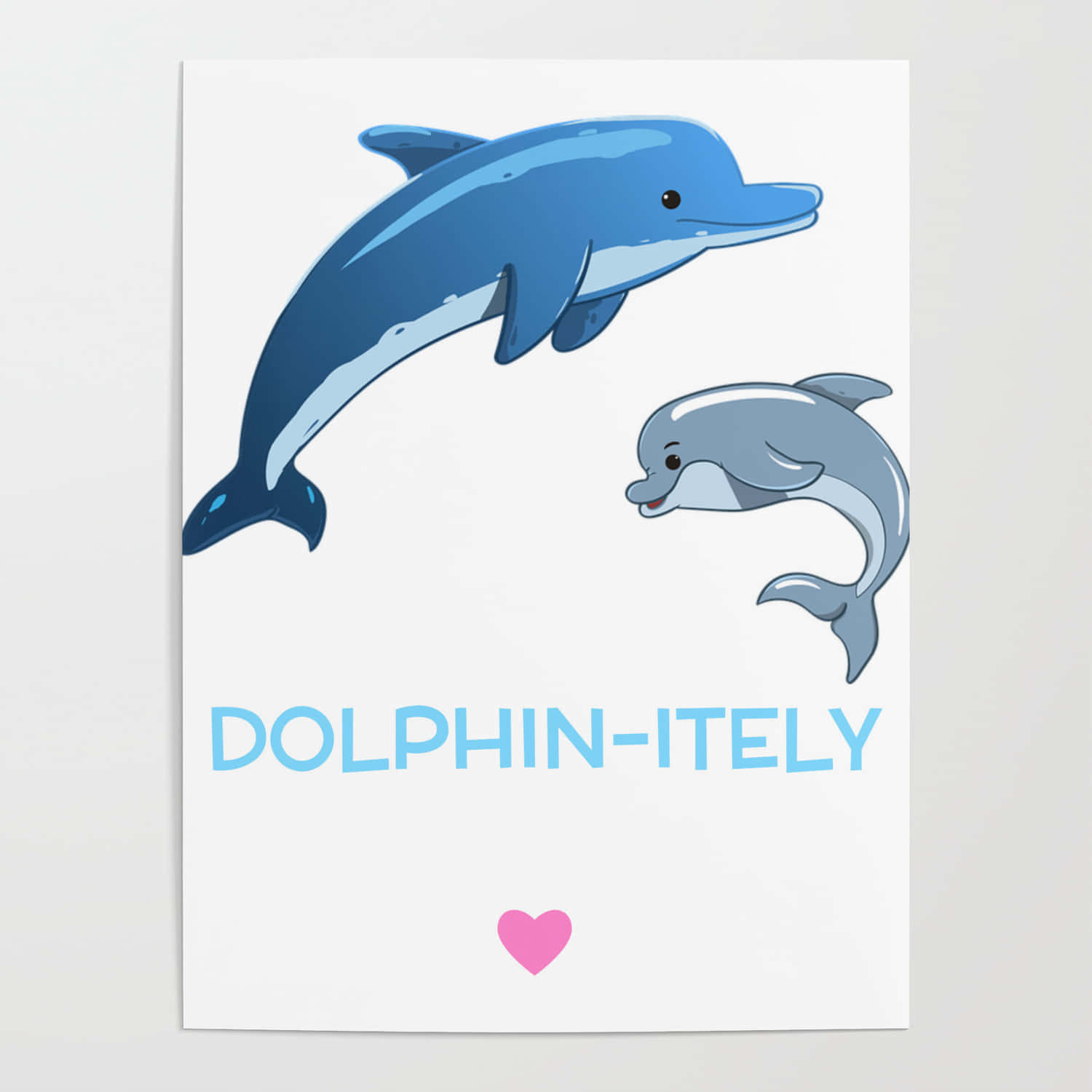 Cute Dolphin Dolphinitely Graphic Design