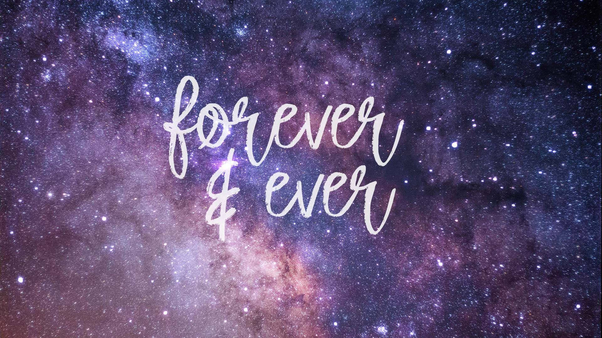 Cute Galaxy With Forever & Ever