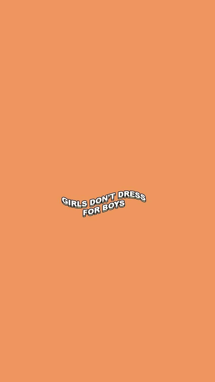 Cute Girl Quote Orange Aesthetic Phone Background