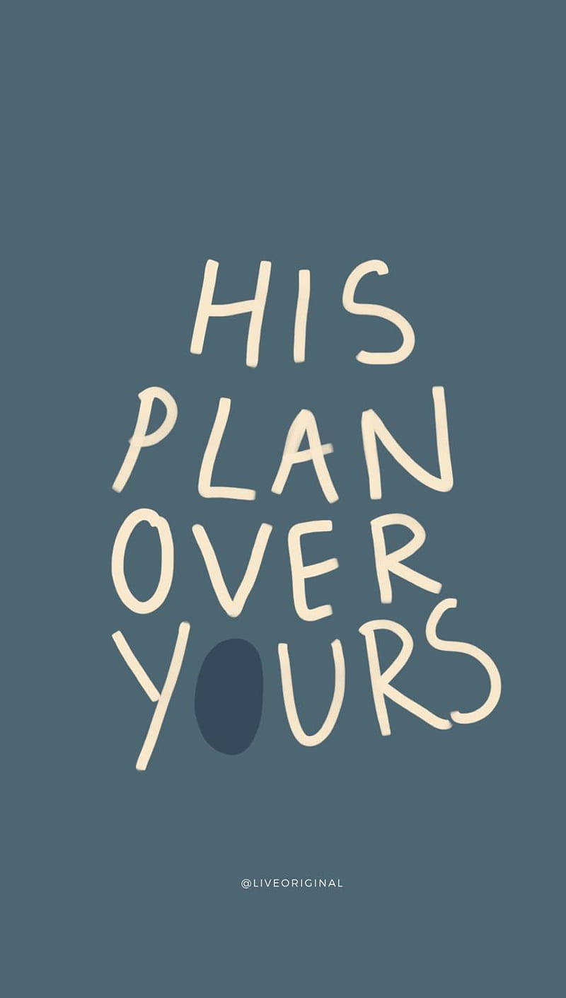Cute Jesus His Plan Quote Background