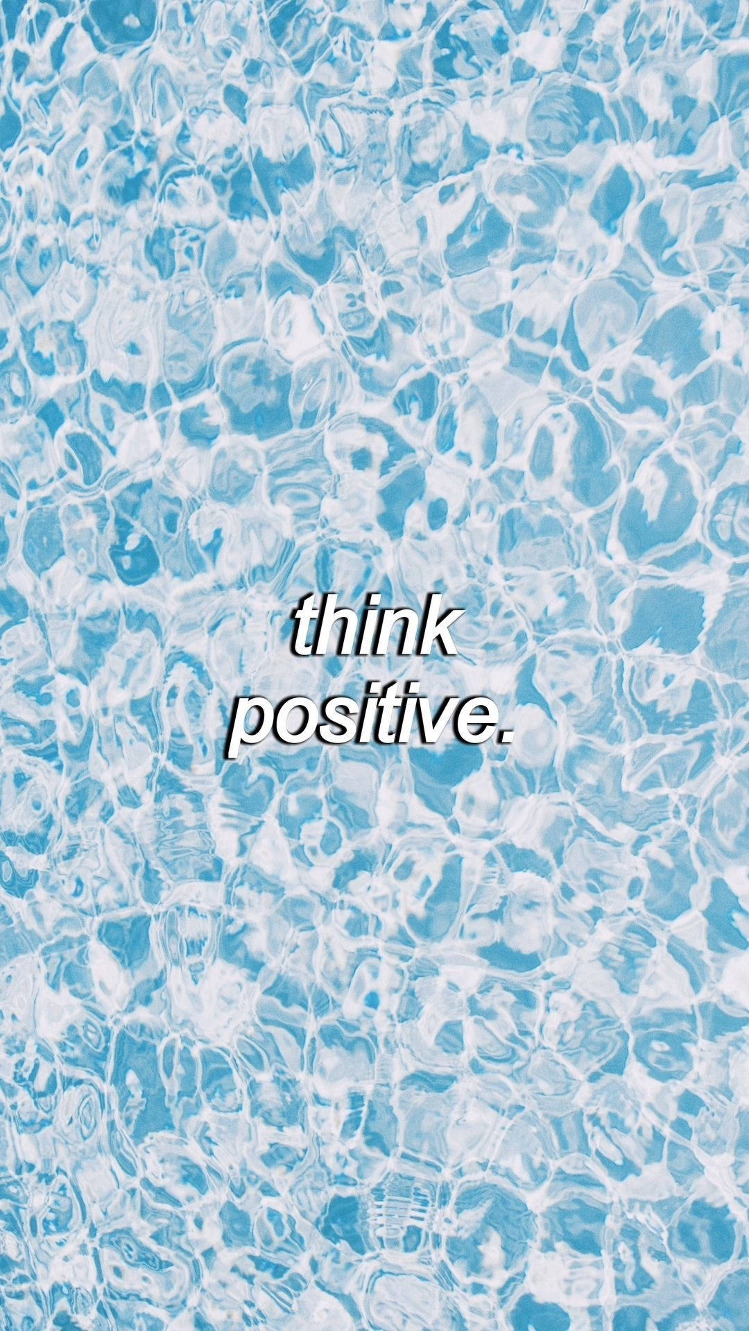 Cute Light Blue Think Positive Quote Background