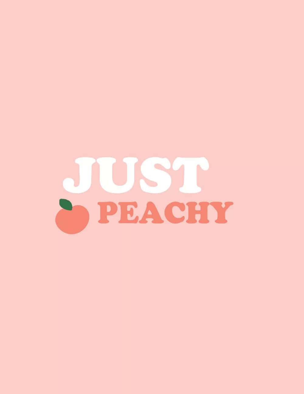 Cute Peach Word Just Peachy Background