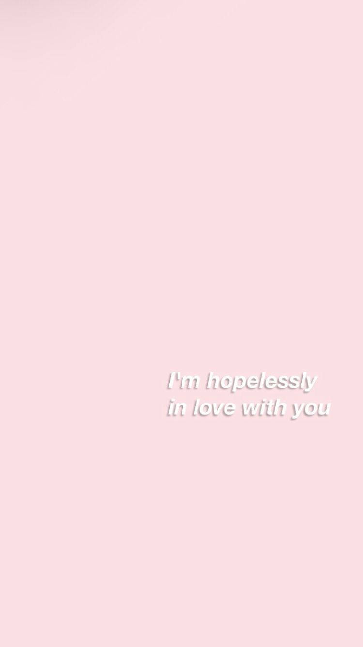 Cute Quotes Hopelessly In Love Background