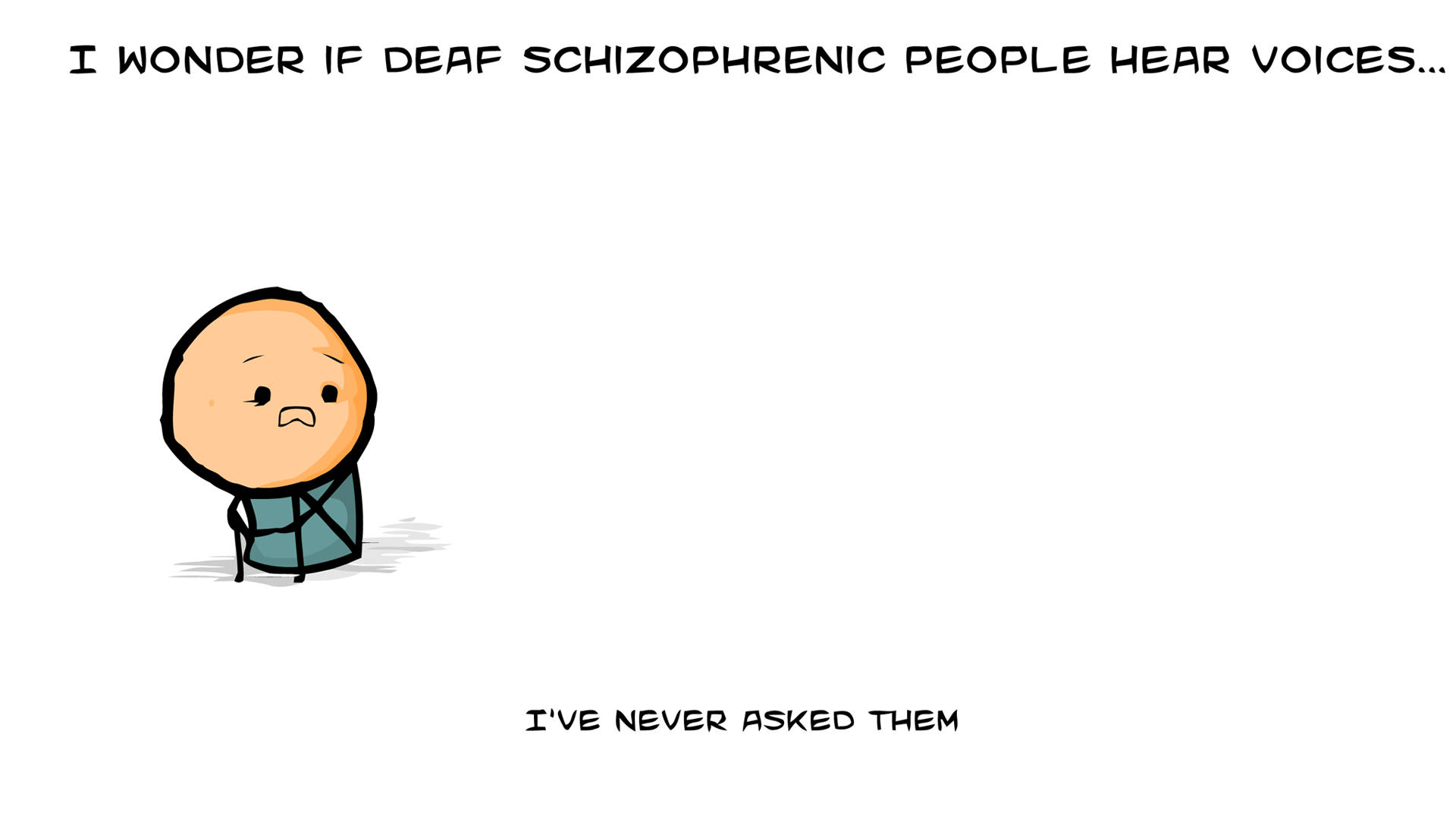 Cyanide And Happiness Deaf Schizophrenic Background