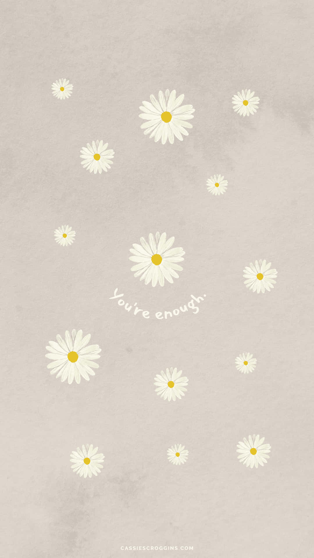 Daisies With The Words Love Enough Background