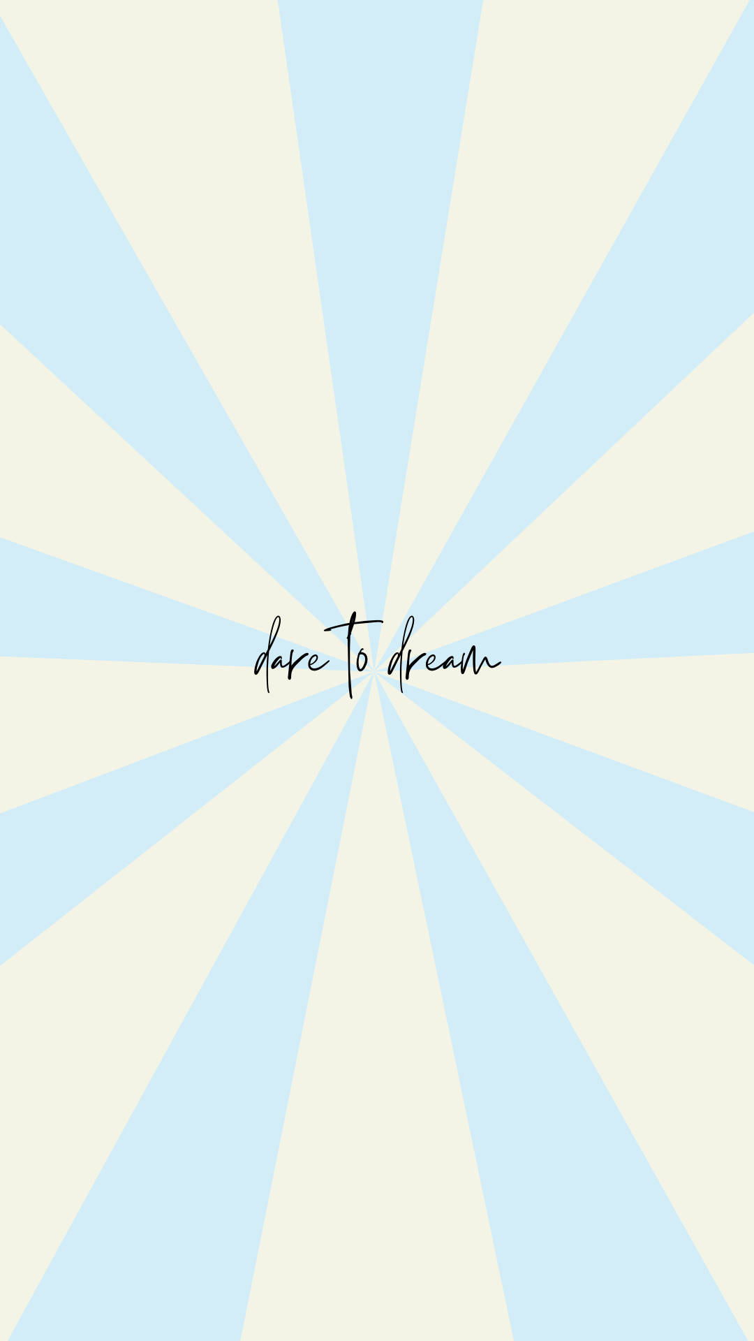 Dare To Dream Motivational Mobile Background