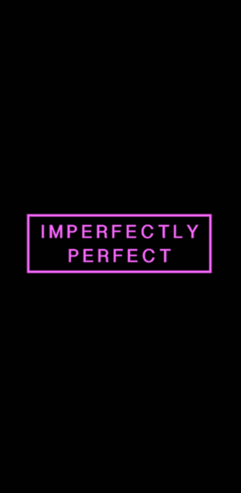 Dark Theme Pink Neon Imperfectly Perfect Background