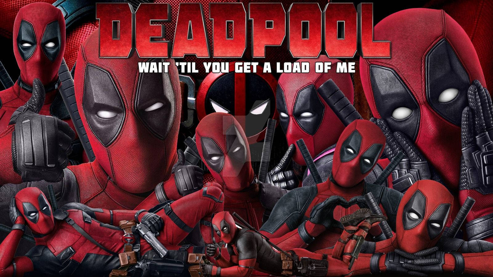 Deadpool Movie Wait 'til You Get A Load Of Me Background