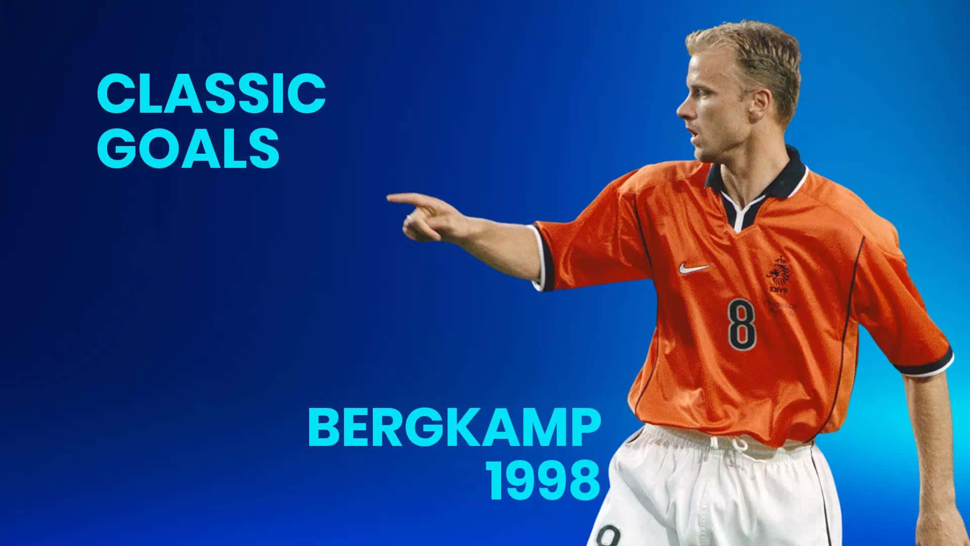 Dennis Bergkamp Classic Goals Thumnbnail
