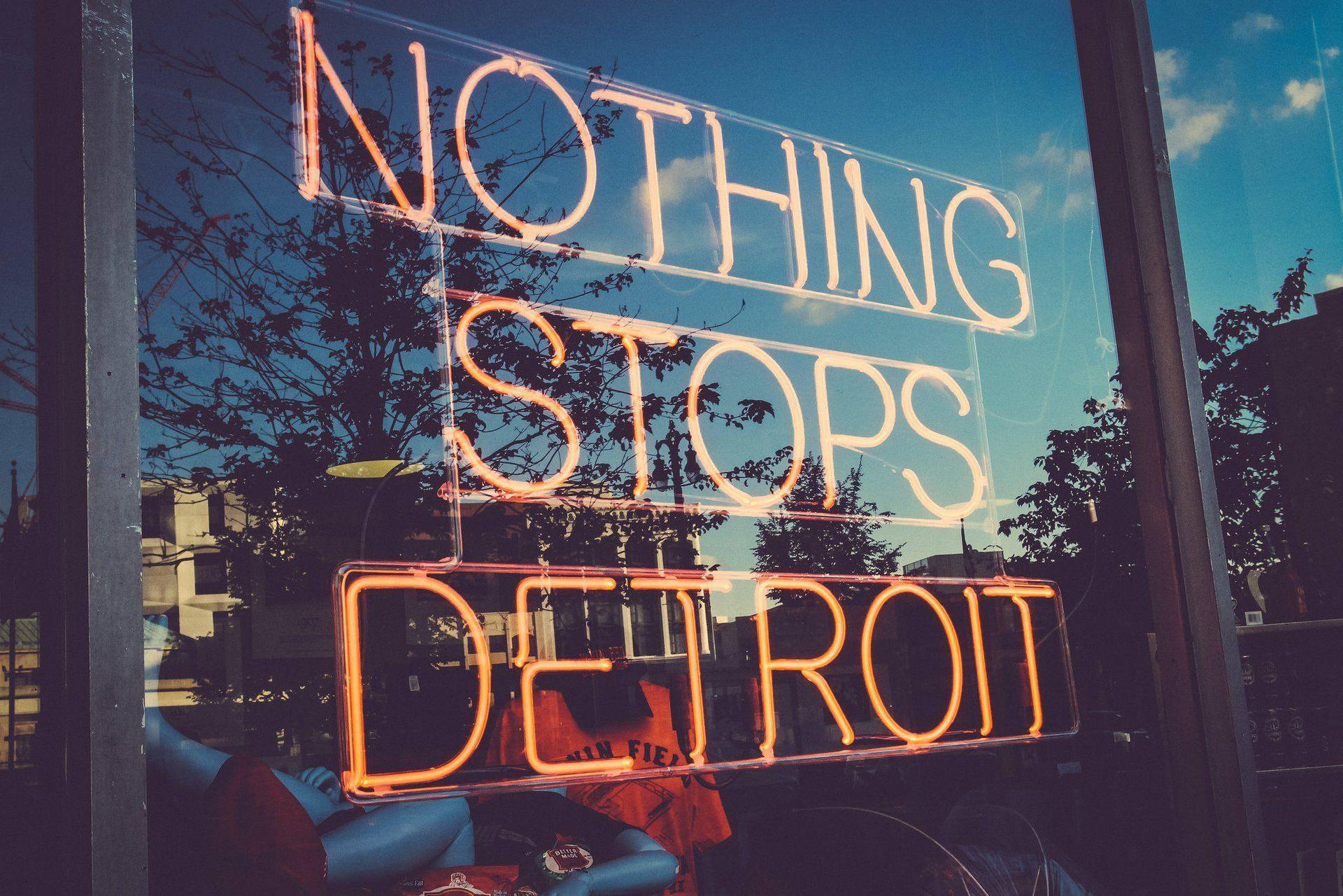 Detroit Nothing Stops Neon Sign