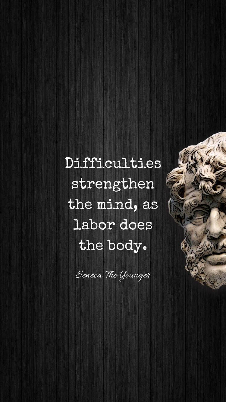 Difficulties Strengthen Quote Stoicism Background