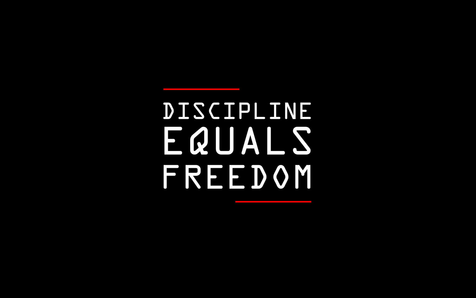 Discipline Equals Freedom Background