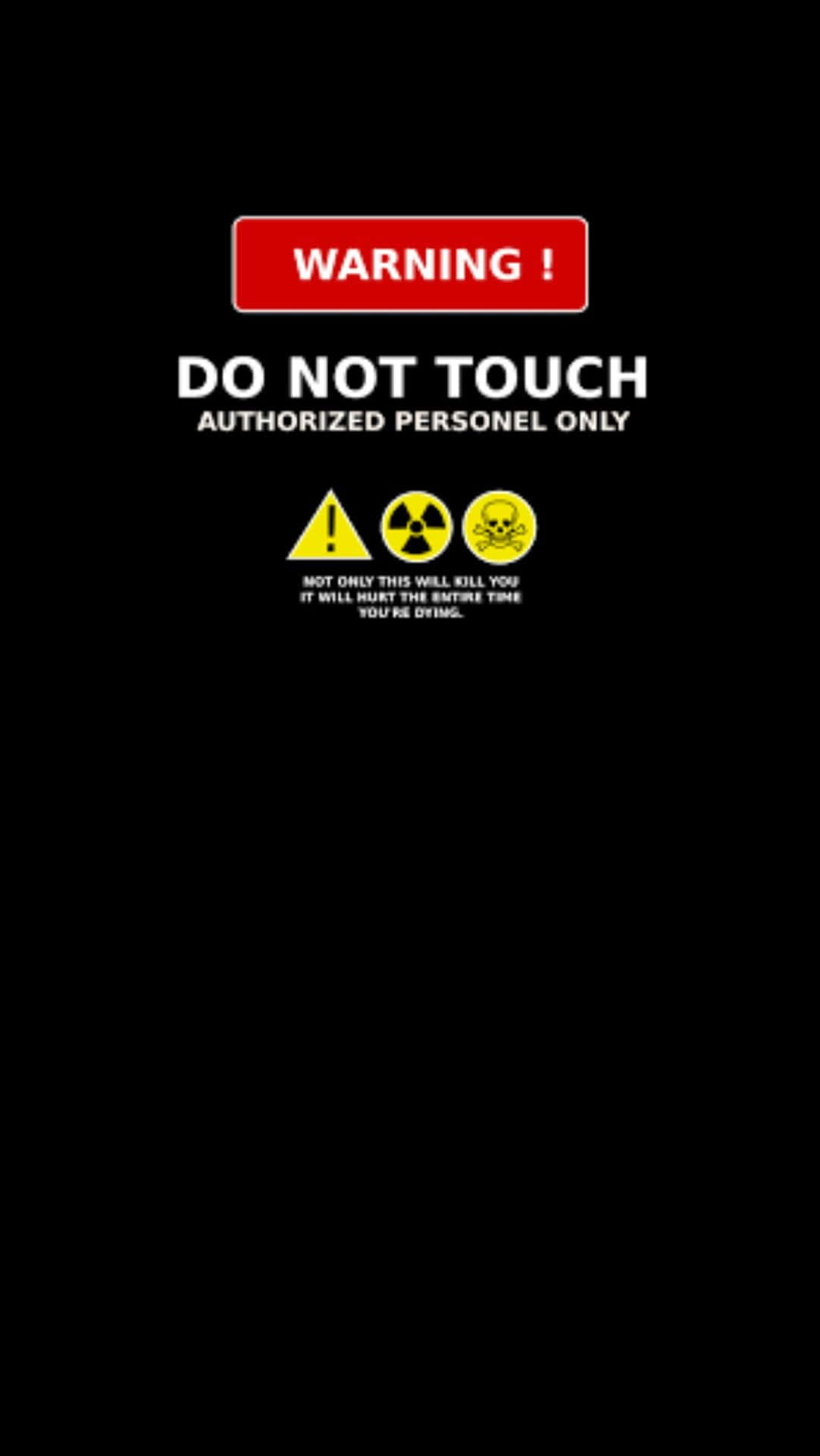 Do Not Touch Warning Background