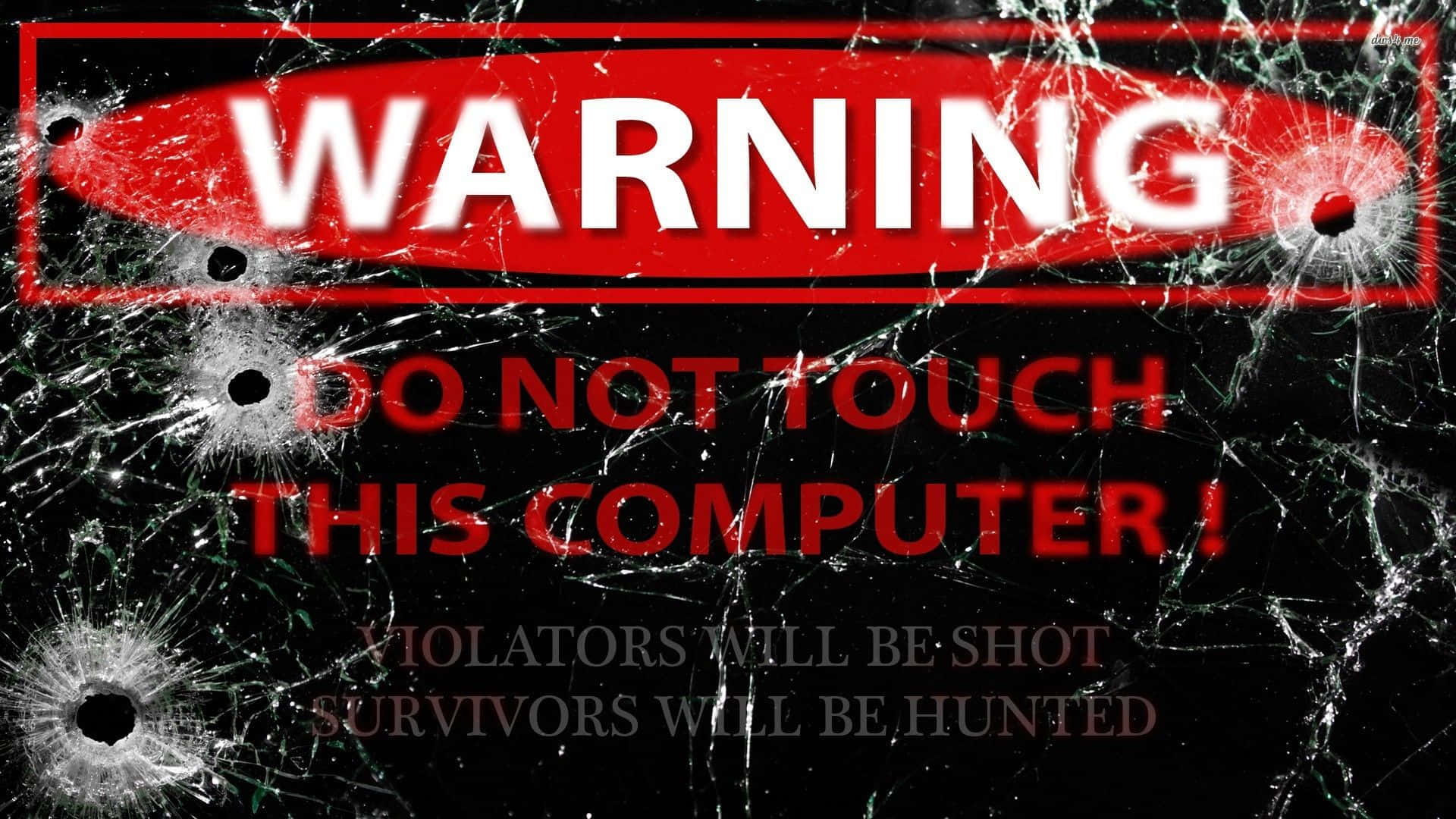 Do Not Touch Warning With Gunshots Background